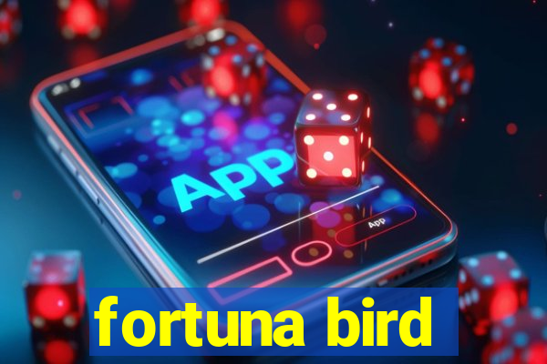 fortuna bird